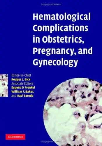 Cover of Hematological Complications in Obstetrics, Pregnancy, and Gynecology