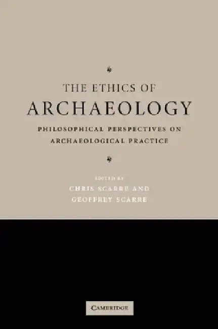 Cover of The Ethics of Archaeology