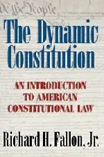 Cover of The Dynamic Constitution