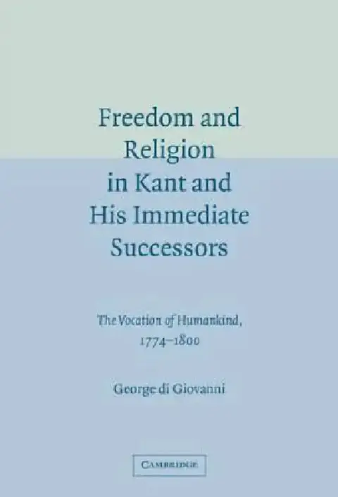 Cover of Freedom and Religion in Kant and His Immediate Successors