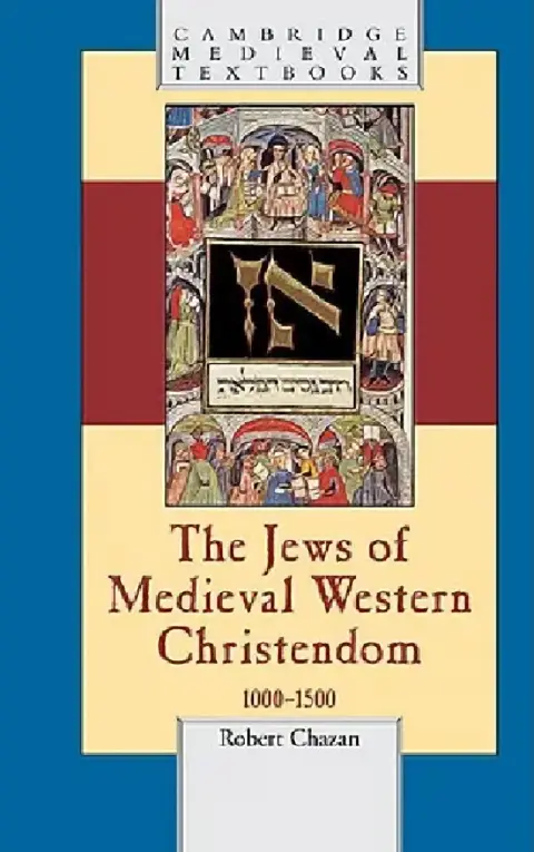 Cover of The Jews of Medieval Western Christendom