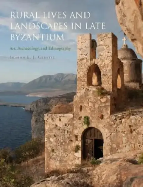 Cover of Rural Lives and Landscapes in Late Byzantium