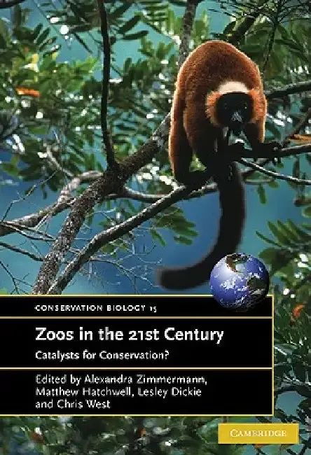 Cover of Zoos in the 21st Century