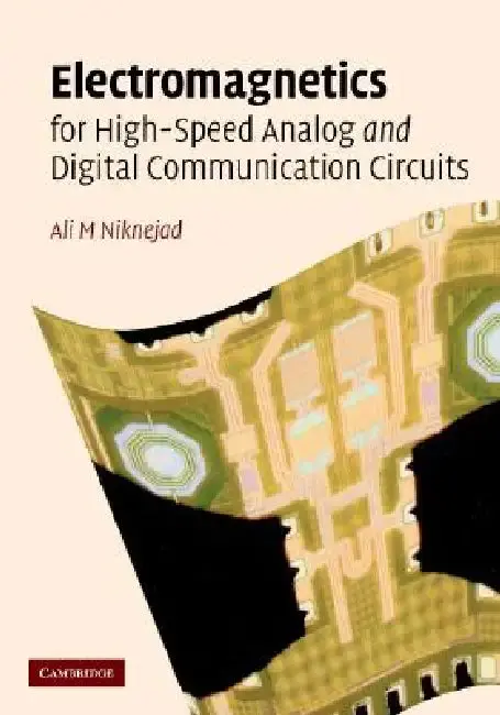 Cover of Electromagnetics for High-Speed Analog and Digital Communication Circuits