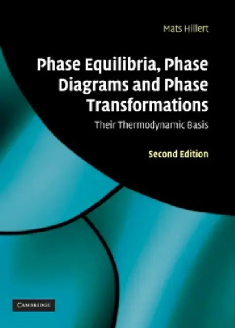Cover of Phase Equilibria, Phase Diagrams and Phase Transformations
