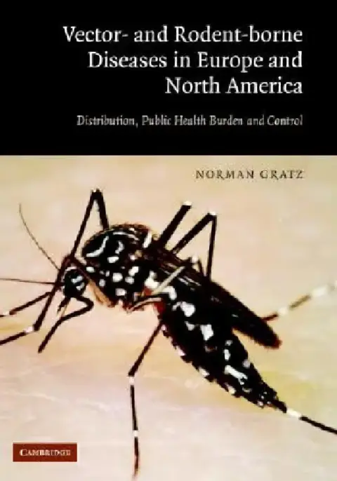 Cover of The Vector- And Rodent-Borne Diseases of Europe and North America