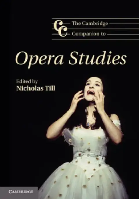 Cover of The Cambridge Companion to Opera Studies. Edited by Nicholas Till