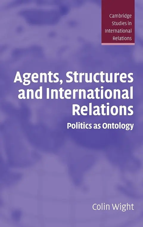 Cover of Agents, Structures and International Relations