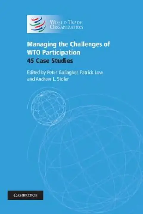 Cover of Managing the Challenges of Wto Participation