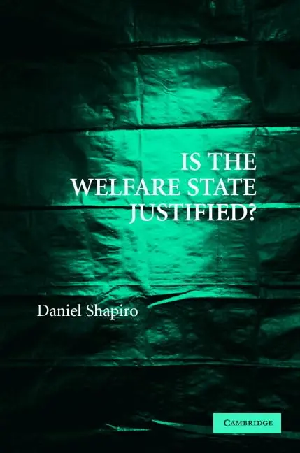 Cover of Is the Welfare State Justified?