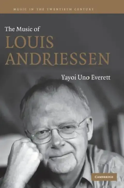 Cover of The Music of Louis Andriessen