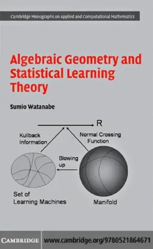 Cover of Algebraic Geometry and Statistical Learning Theory