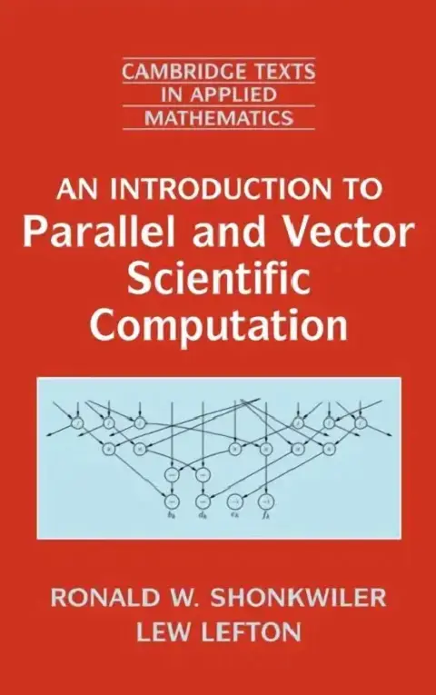 Cover of An Introduction to Parallel and Vector Scientific Computation