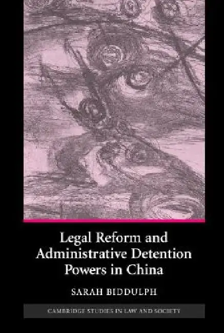Cover of Legal Reform and Administrative Detention Powers in China