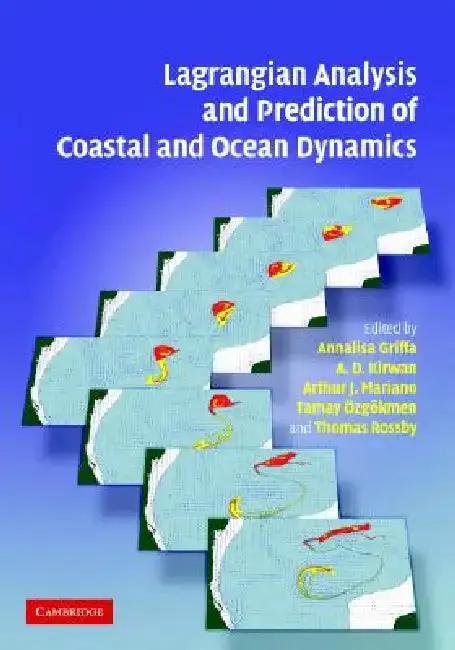 Cover of Lagrangian Analysis and Prediction of Coastal and Ocean Dynamics