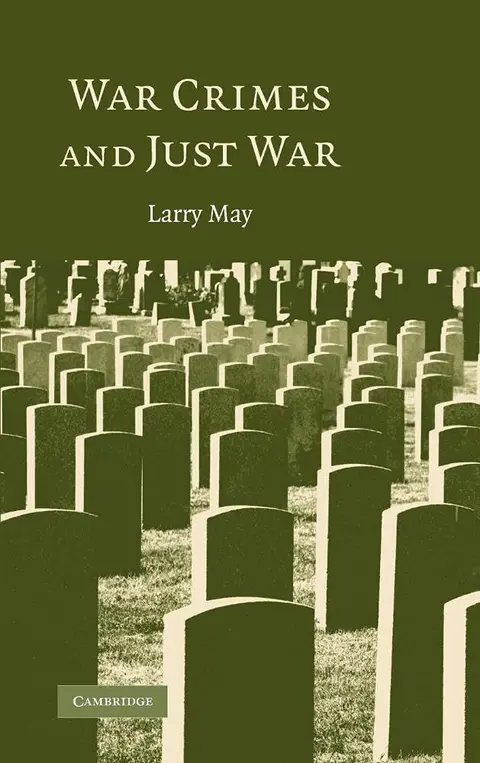 Cover of War Crimes and Just War