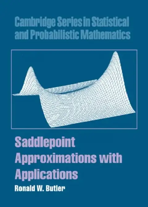 Cover of Saddlepoint Approximations with Applications