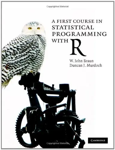 Cover of A First Course in Statistical Programming with R