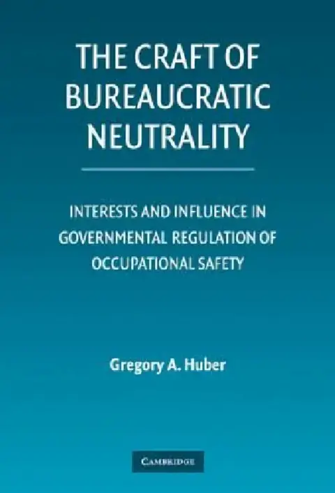 Cover of The Craft of Bureaucratic Neutrality