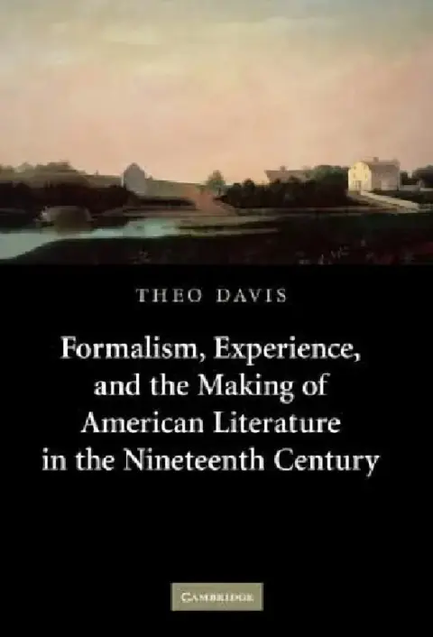 Cover of Formalism, Experience, and the Making of American Literature in the Nineteenth Century