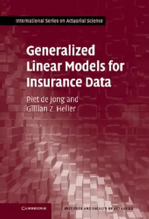 Cover of Generalized Linear Models for Insurance Data