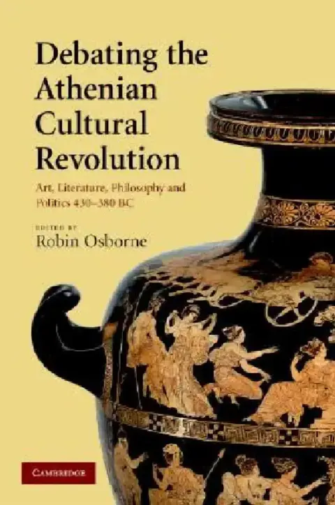 Cover of Debating the Athenian Cultural Revolution