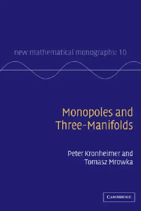 Cover of Monopoles and Three-Manifolds