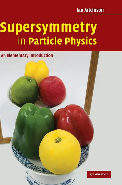 Cover of Supersymmetry in Particle Physics