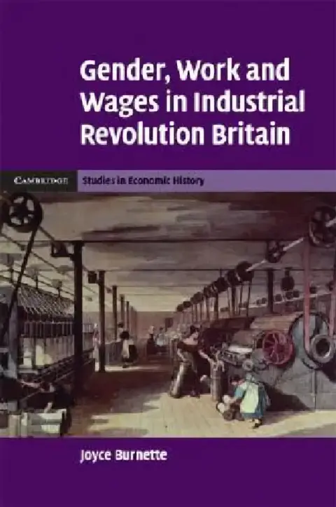 Cover of Gender, Work and Wages in Industrial Revolution Britain