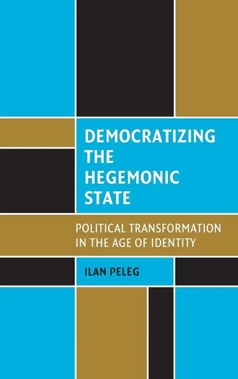 Cover of Democratizing the Hegemonic State