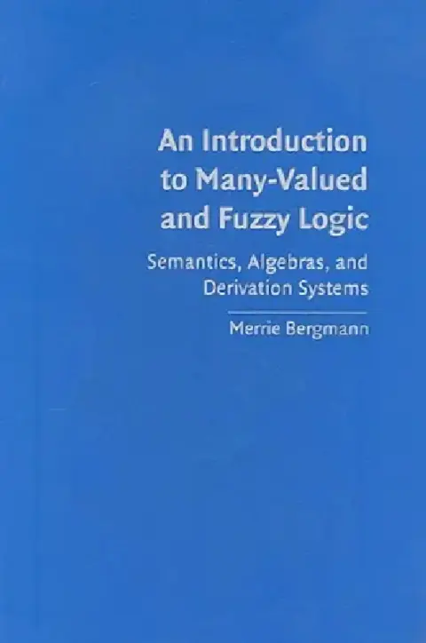 Cover of An Introduction to Many-Valued and Fuzzy Logic
