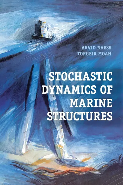 Cover of Stochastic Dynamics of Marine Structures