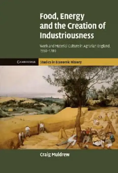 Cover of Food, Energy and the Creation of Industriousness