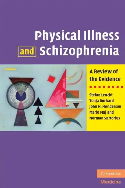 Cover of Physical Illness and Schizophrenia