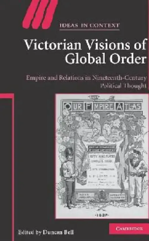 Cover of Victorian Visions of Global Order