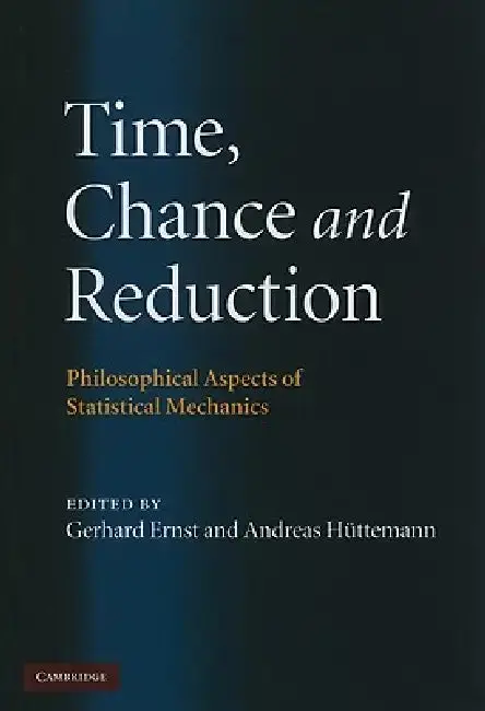 Cover of Time, Chance, and Reduction