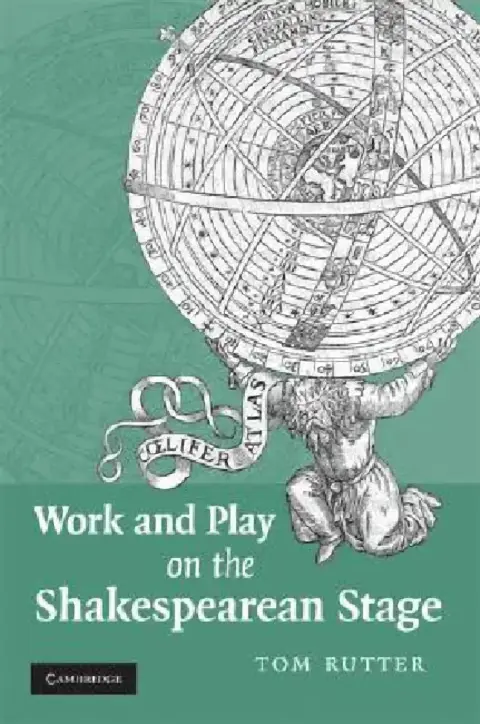 Cover of Work and Play on the Shakespearean Stage