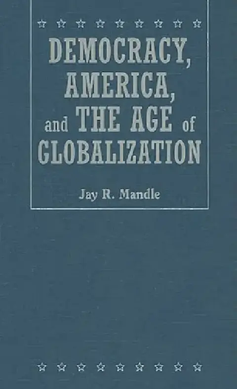 Cover of Democracy, America, and the Age of Globalization