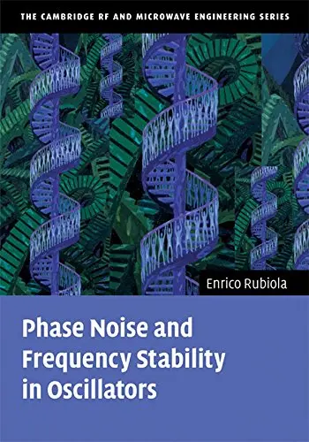 Cover of Phase Noise and Frequency Stability in Oscillators