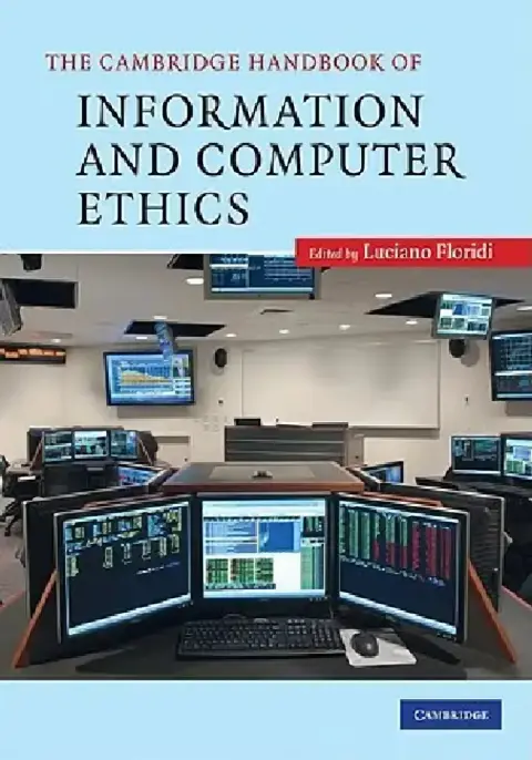 Cover of The Cambridge Handbook of Information and Computer Ethics