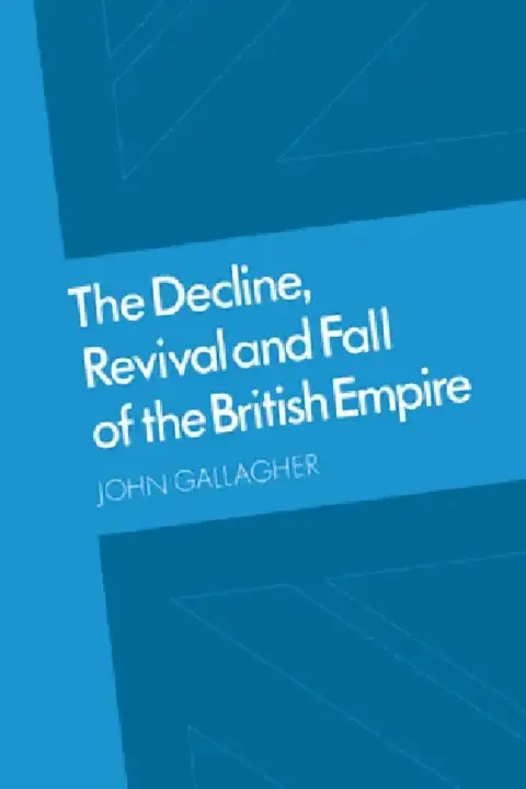 Cover of The Decline, Revival and Fall of the British Empire