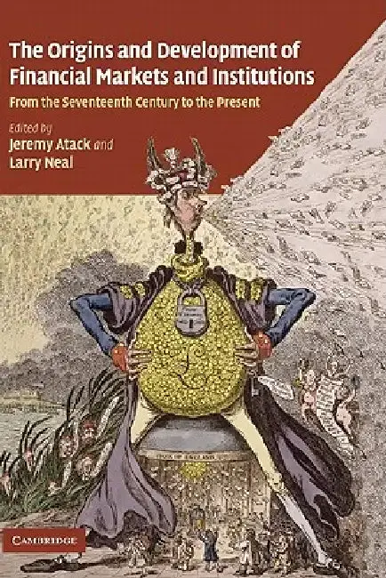 Cover of The Origins and Development of Financial Markets and Institutions