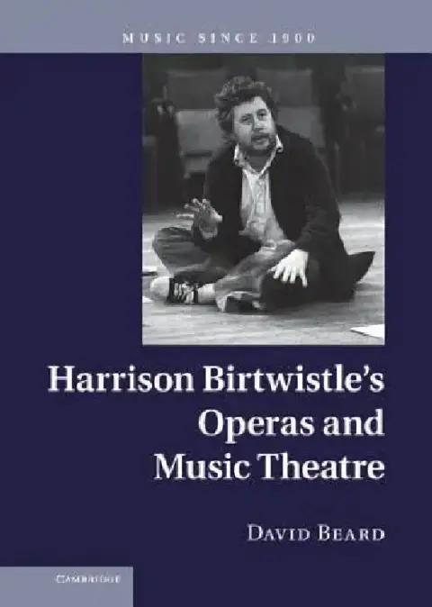 Cover of Harrison Birtwistle's Operas and Music Theatre