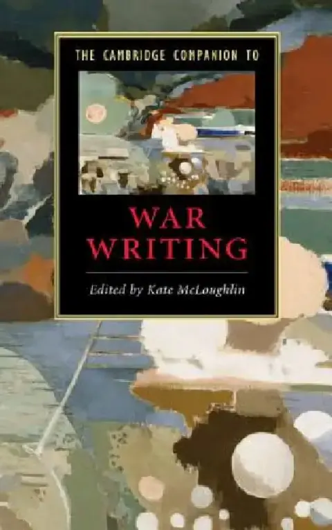 Cover of The Cambridge Companion to War Writing