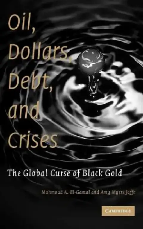 Cover of Oil, Dollars, Debt, and Crises