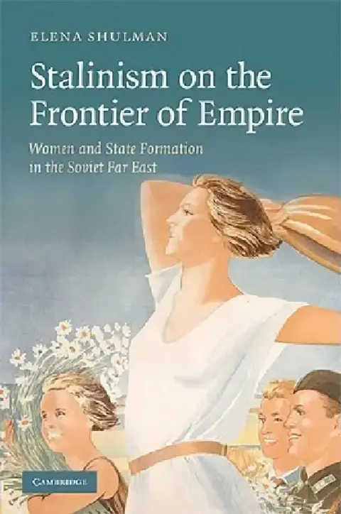 Cover of Stalinism on the Frontier of Empire