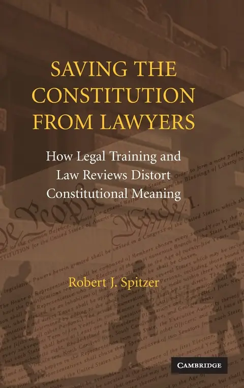 Cover of Saving the Constitution from Lawyers
