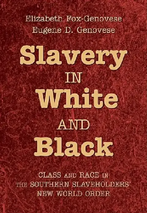 Cover of Slavery in White and Black