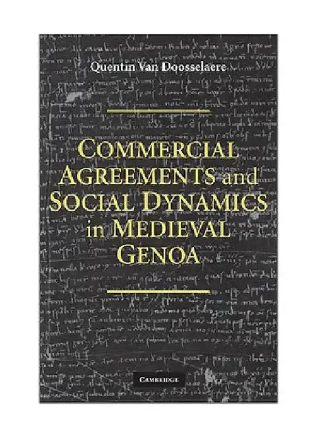 Cover of Commercial Agreements and Social Dynamics in Medieval Genoa