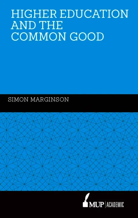 Cover of HigherEducation and the Common Good